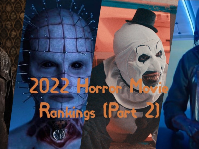 Reviewing and Ranking 2022 Halloween Movies (Part&nbsp;2)