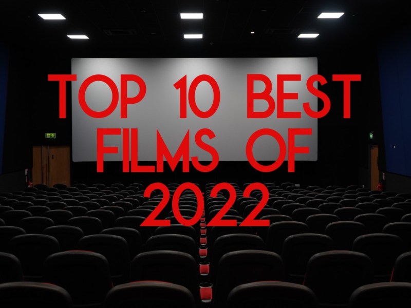Top 10 Best Movies of&nbsp;2022